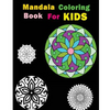 Mandala Coloring Book For Kids: Stress Relieving Patterns - Paperback