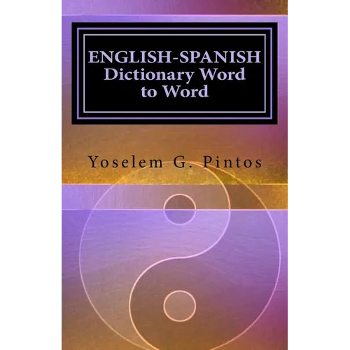 ENGLISH-SPANISH Dictionary-Word to Word - Paperback