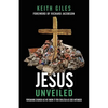 Jesus Unveiled: Forsaking Church as We Know It for Ekklesia as God Intended - Paperback