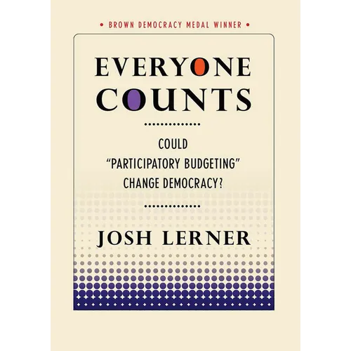 Everyone Counts: Could Participatory Budgeting Change Democracy? - Paperback