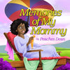 Memories of My Mommy - Paperback