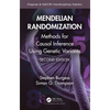 Mendelian Randomization: Methods for Causal Inference Using Genetic Variants - Paperback