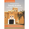 Saudi Arabia: A Pictorial Guide: Oman, UAE, Yemen, Kuwait, Bahrain and Qatar - Paperback