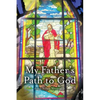 My Father's Path To God - Paperback