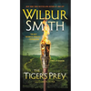 The Tiger's Prey: A Novel of Adventure - Mass Market Paperbound
