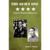 The Quiet One - General Roscoe Robinson, Jr. - Hardcover