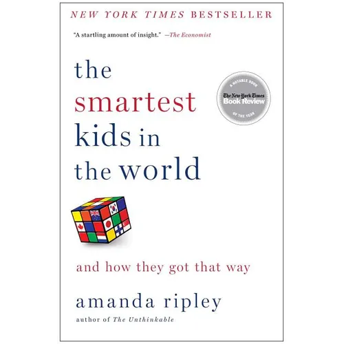 The Smartest Kids in the World: And How They Got That Way - Paperback
