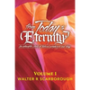 from Today to ETERNITY: Vol 1 - Paperback