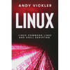 Linux: Linux Command Lines and Shell Scripting - Paperback