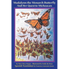Madalynn the Monarch Butterfly and her Quest to Michoacan - Paperback