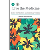 Live the Medicine - Paperback