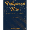 Bollywood Hits (Volume 2): Piano, Violin & Saxophone - Paperback