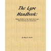 The Lyre Handbook: Playing Methods of the Anglo-Saxon Lyre with Directions for Construction - Paperback