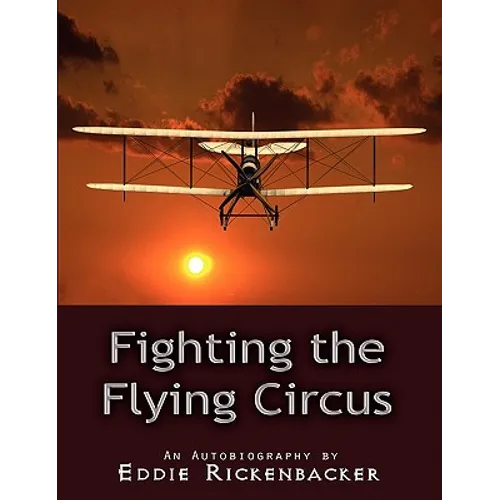 Fighting the Flying Circus - Paperback