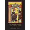 The Life and Visions of St. Hildegarde - Paperback