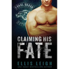 Claiming His Fate - Paperback