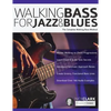 Walking Bass for Jazz and Blues - Paperback