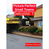 Picture Perfect Small Towns: Delco - Hardcover
