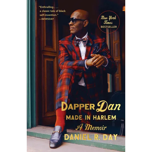 Dapper Dan: Made in Harlem: A Memoir - Paperback