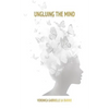 Ungluing the Mind - Paperback