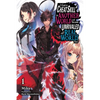 I Got a Cheat Skill in Another World and Became Unrivaled in the Real World, Too, Vol. 1 (Light Novel): Volume 1 - Paperback