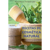 Recetas de cosmetica natural - Paperback