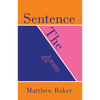 The Sentence - Hardcover