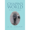 Chapin's World: Go Stand in the Corner - Paperback