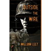 Outside the Wire - Hardcover