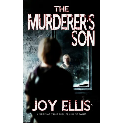 THE MURDERER'S SON a gripping crime thriller full of twists - Paperback