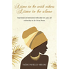 A Time to be with Others. A Time to be Alone: Inspirational and motivational truths about love, pain, and relationships for the African Woman - Paperback