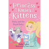 Ruby and the Royal Baby: Princess Katie's Kittens 5 - Paperback
