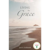 Living by Grace - Paperback