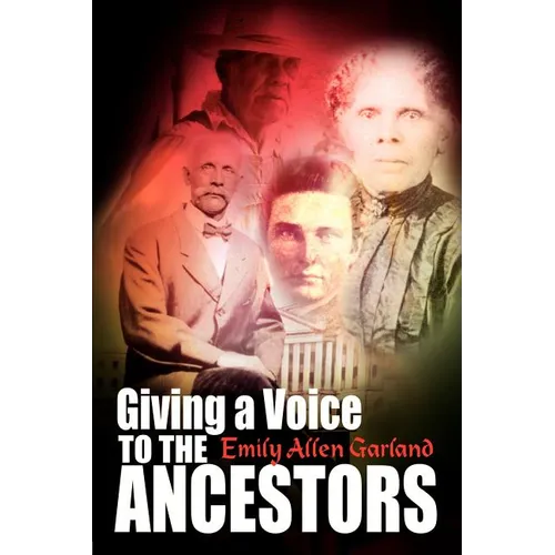 Giving a Voice to the Ancestors - Paperback