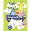 Easter Vehicles Coloring Book for Boys: Happy Easter For Kids Ages 4-8, Boys and Girls, Pages with Tractor, Digger, Truck, Cars, Bunny, Eggs - Paperback