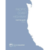 Pacific Coast Highway Road Trip Guide: From Vancouver B.C. to San Diego, California - Paperback
