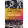 A Night at the Sweet Gum Head: Drag, Drugs, Disco, and Atlanta's Gay Revolution - Paperback