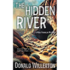 The Hidden River: A Mystery Adventure - Paperback