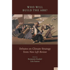 Who Will Build the Ark?: Debates on Climate Strategy from New Left Review - Paperback