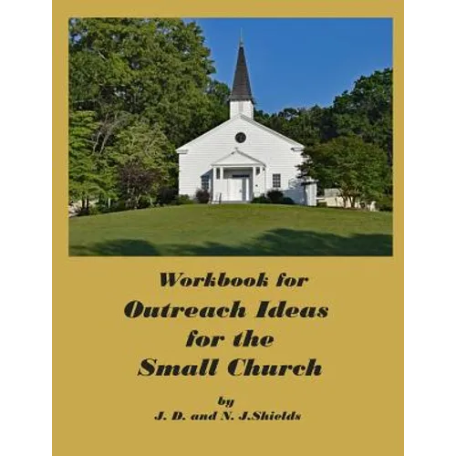 Workbook for Outreach Ideas for the Small Church - Paperback