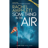 Something in the Air: A short crime fiction story - Paperback