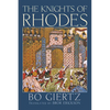 The Knights of Rhodes - Hardcover