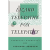 Lizard Telepathy, Fox Telepathy - Paperback