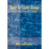 Time to Come Home (Back to Common Sense): Let's not get Serious - Hardcover