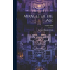 Miracle of the Age: The Great Pyramid of Gizeh - Hardcover