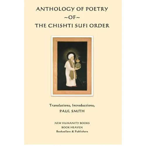 Anthology of Poetry of the Chishti Sufi Order - Paperback