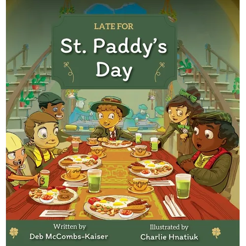 Late for St. Paddy's Day - Hardcover
