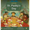 Late for St. Paddy's Day - Hardcover
