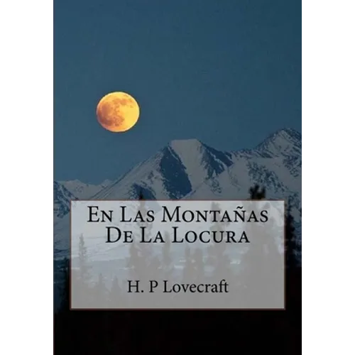 En Las Montanas De La Locura - Paperback