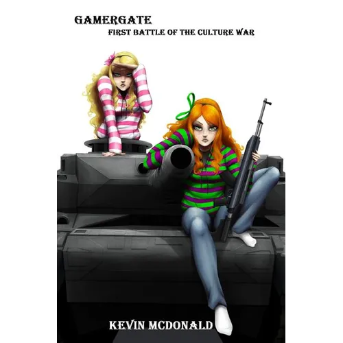 GamerGate: First Battle of the Culture War - Paperback